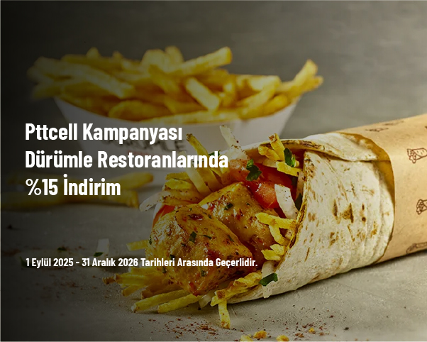 Pttcell Kampanyası - Dürümle Restoranlarında %15 İndirim