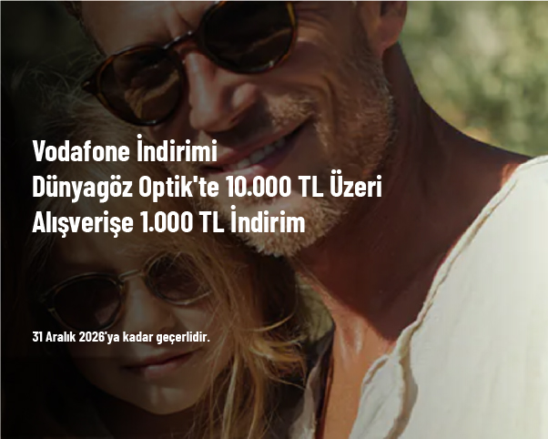 Vodafone İndirimi - Dünyagöz Optik'te 10.000 TL Üzeri Alışverişe 1.000 TL İndirim Vodafone İndirimi - Dünyagöz Optik'te 10.000 TL Üzeri Alışverişe 1.000 TL İndirim