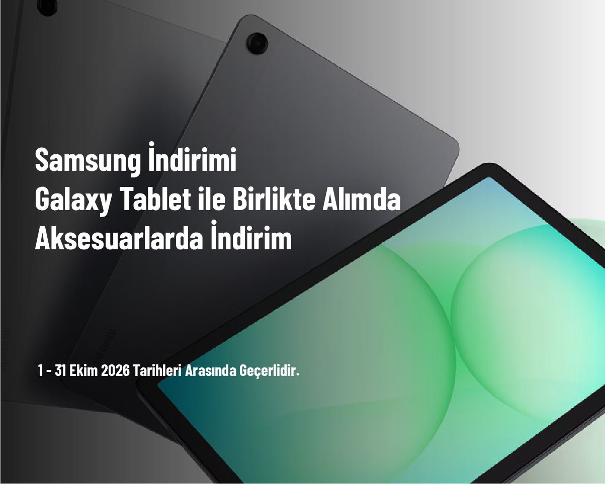 Samsung İndirimi - Galaxy Tablet ile Birlikte Alımda Aksesuarlarda İndirim Samsung İndirimi - Galaxy Tablet ile Birlikte Alımda Aksesuarlarda İndirim